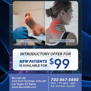 A promotional flyer for Bio Cell Life, a wound care and pain management provider. The flyer asks, "Is your current wound/pain management care ineffective?" and encourages patients to contact the clinic for non-traditional treatment. The flyer highlights an introductory offer of $99 for new patients
